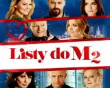 Kiedy obejrzysz Listy do M. 2 w TV? Sprawdź emisje filmu