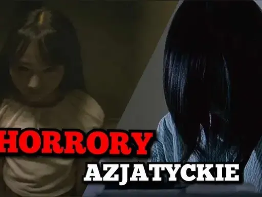 Najstraszniejsze azjatyckie horrory na Netflix - TOP 5 filmów